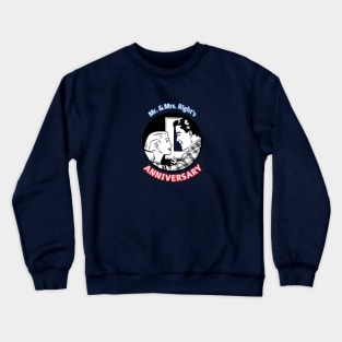 Mr. & Mrs. Right's Anniversary Crewneck Sweatshirt